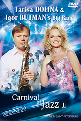 Larisa Dolina & Igor Butman's Big Band: Carnival of Jazz II Live In Saint-Petersburg под руководством Н Левиновского