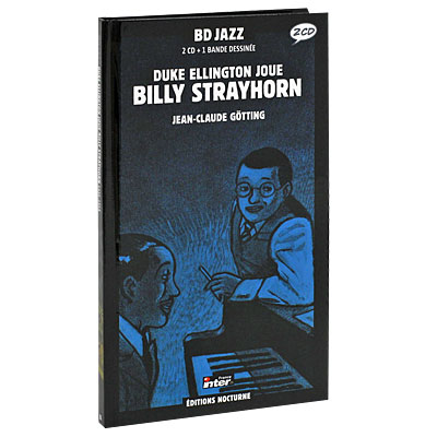 BD Jazz. Volume 33. Duke Ellington Joue Billy Strayhorn 1939-1954. Editions Nocturne (2 CD)