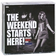 The Weekend Starts Here! (3 CD)