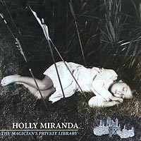 Holly Miranda. The Magician's Private Library