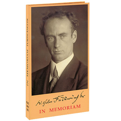 Wilhelm Furtwangler In Memoriam Limited Edition (4 CD + CD-ROM) Формат: 4 Audio CD (Подарочное оформление) Дистрибьюторы: Harmonia Mundi, ООО Музыка Европейский Союз Лицензионные товары