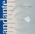 Novoye Trio Andante Classical Chamber Misic Формат: Audio CD (Jewel Case) Дистрибьютор: Твик-Лирек Лицензионные товары Характеристики аудионосителей 2006 г Сборник: Российское издание
