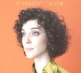 St Vincent Actor Формат: Audio CD (DigiPack) Дистрибьюторы: 4AD, Концерн "Группа Союз" Лицензионные товары Характеристики аудионосителей 2009 г Альбом: Импортное издание