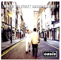 Oasis (What's The Story) Morning Glory? Формат: Audio CD (Jewel Case) Дистрибьютор: SONY BMG Лицензионные товары Характеристики аудионосителей 1995 г Альбом