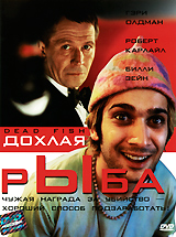 Дохлая рыба Формат: VHS (PAL) (Пластиковый бокс) Дистрибьютор: Пирамида HiFi Stereo ; Русский Закадровый перевод Лицензионные товары Характеристики видеоносителей 2004 г , 91 мин , Великобритания - Германия