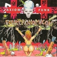 Axiom Funk Funkcronomicon (2 CD) Формат: 2 Audio CD Дистрибьютор: Axiom Лицензионные товары Характеристики аудионосителей 2006 г Сборник: Импортное издание