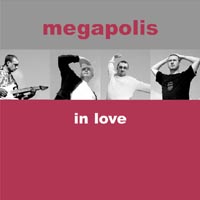 Мегаполис Megapolis in Love Формат: 2 Audio CD (Подарочное оформление) Дистрибьютор: Снегири Лицензионные товары Характеристики аудионосителей 2003 г Альбом