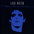 Lou Reed The Blue Mask Формат: Audio CD (Jewel Case) Дистрибьюторы: RCA, SONY BMG Россия Лицензионные товары Характеристики аудионосителей 1999 г Альбом: Импортное издание