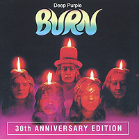 Deep Purple Burn 30th Anniversary Edition Формат: Audio CD (Jewel Case) Дистрибьюторы: EMI Records, Gala Records Россия Лицензионные товары Характеристики аудионосителей 2004 г Альбом: Российское издание